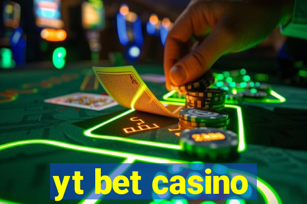 yt bet casino